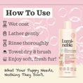 Cargar la imagen en la vista de la galería, 2-in-1 Puppy Shampoo & Conditioner – puppy 16floz how to use