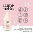 Cargar la imagen en la vista de la galería, Lumi-noble 2-in-1 Puppy Shampoo and Conditioner 1 gallon salon size with cruelty free and vegan certifications
